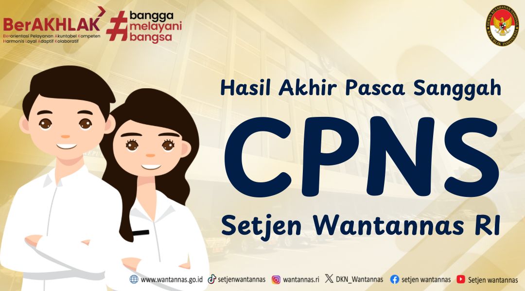 Pengumuman Hasil Akhir Pasca Sanggah Seleksi CPNS Setjen Wantannas RI T.A. 2024