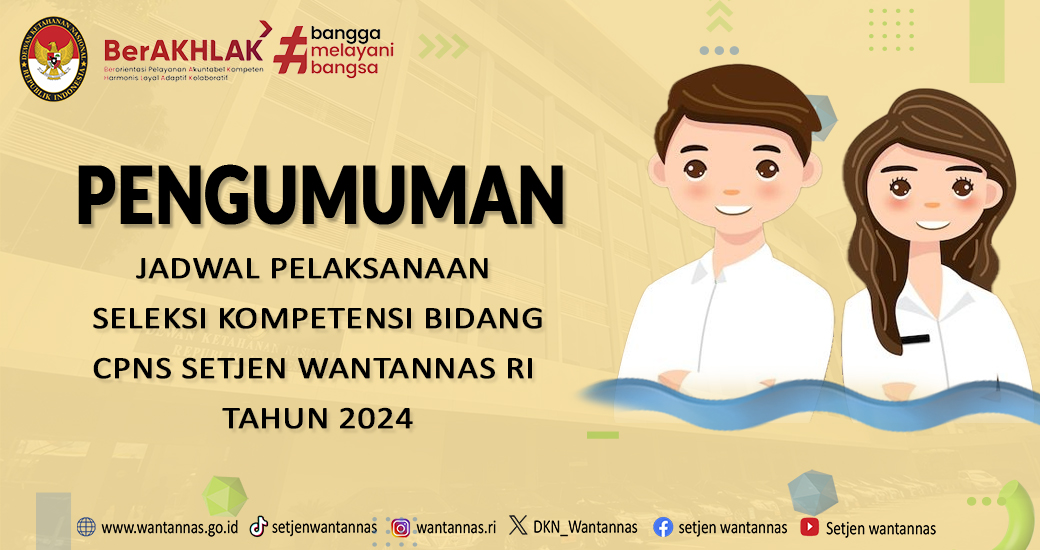 Jadwal Pelaksanaan Seleksi Kompetensi Bidang CPNS Setjen Wantannas RI Tahun 2024